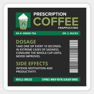 Funny Green Tea Frappuccino Prescription Label for medical and nursing students, nurses, doctors, and health workers who are coffee lovers Sticker
